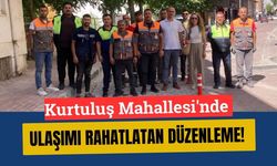 Kurtuluş Mahallesi'nde Ulaşımı Rahatlatan Düzenleme! Çakaloz Sokak'ta Stoper ve Duba Uygulaması