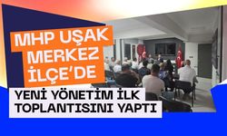 MHP Uşak Merkez İlçe’de Yeni Yönetim İlk Toplantısını Yaptı