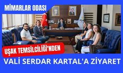Mimarlar Odası Uşak Temsilciliği'nden Vali Serdar Kartal'a Ziyaret