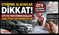 Otomobil Alacaklar Dikkat! ÖTV'de Yeni Dönem Başladı: Araç Fiyatları Değişecek mi?