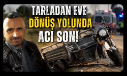 Tarladan Eve Dönüş Yolunda Acı Son!