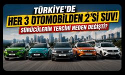 Türkiye’de Her 3 Otomobilden 2’si SUV! Sürücülerin Tercihi Neden Değişti?
