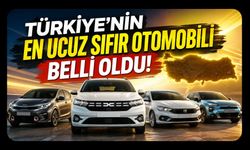 Türkiye'nin En Ucuz Sıfır Otomobili Belli Oldu! İşte Güncel Fiyatlar