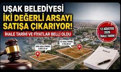 Uşak Belediyesi İki Değerli Arsayı Satışa Çıkarıyor! İhale Tarihi ve Fiyatlar Belli Oldu