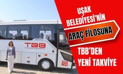 Uşak Belediyesi’nin Araç Filosuna TBB’den Yeni Takviye