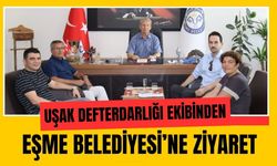 Uşak Defterdarlığı Ekibinden Eşme Belediyesi’ne Ziyaret