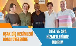 Uşak Diş Hekimleri Odası Üyelerine Otel ve Spa Hizmetlerinde İndirim