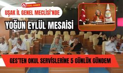 Uşak İl Genel Meclisi’nde Yoğun Eylül Mesaisi, GES’ten Okul Servislerine 5 Günlük Gündem