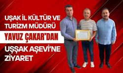 Uşak İl Kültür ve Turizm Müdürü Yavuz Çakar’dan Uşşak Aşevi’ne Ziyaret