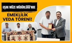 Uşak Müze Müdürlüğü’nde Emeklilik Veda Töreni! Erkin Yılmaz’a Plaket Takdim Edildi