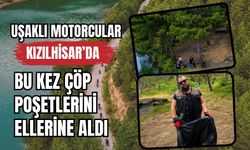Uşaklı Motorcular Kızılhisar’da Bu Kez Çöp Poşetlerini Ellerine Aldı