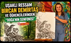 Uşaklı Ressam Bircan Demirtaş ve Öğrencilerinden “Doğa’nın Senfonisi”