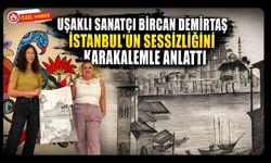 Uşaklı Sanatçı Bircan Demirtaş İstanbul’un Sessizliğini Karakalemle Anlattı