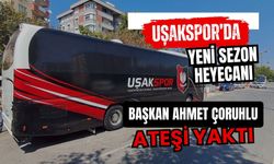 Uşakspor’da Yeni Sezon Heyecanı, Başkan Ahmet Çoruhlu Ateşi Yaktı