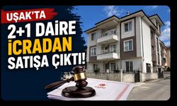Uşak’ta 2+1 Daire İcradan Satışa Çıktı, Değeri 1,5 Milyon TL