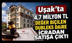 Uşak’ta 4,7 Milyon TL Değer Biçilen Dubleks Daire İcradan Satışa Çıktı