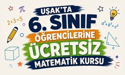 Uşak’ta 6. Sınıf Öğrencilerine Ücretsiz Matematik Kursu