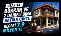 Uşak’ta Dükkan ve 2 Daireli Bina Satışa Çıktı, Değeri 7,9 Milyon TL