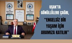 Uşak’ta Gönüllülere Çağrı, “Engelsiz Bir Yaşam İçin Aramıza Katılın”