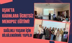 Uşak'ta Kadınlara Ücretsiz Menopoz Eğitimi! Sağlıklı Yaşam İçin Bilgilendirme Yapıldı