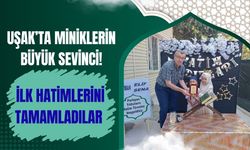 Uşak’ta Miniklerin Büyük Sevinci! İlk Hatimlerini Tamamladılar