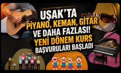 Uşak’ta Piyano, Keman, Gitar ve Daha Fazlası! Yeni Dönem Kurs Başvuruları Başladı