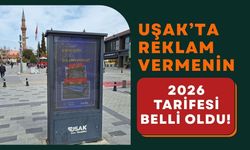 Uşak’ta Reklam Vermenin 2026 Tarifesi Belli Oldu! Aylık 80 Bin TL’ye Kadar Çıkıyor