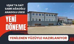 Uşak’ta Sait Sabri Ağaoğlu Anadolu Lisesi Yeni Döneme Yenilenen Yüzüyle Hazırlanıyor