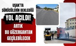 Uşak’ta Sürücülerin Beklediği Yol Açıldı! Artık Bu Güzergahtan Geçilebilecek