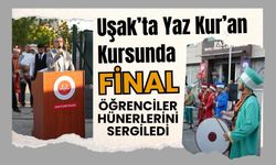 Uşak’ta Yaz Kur’an Kursunda Final: Öğrenciler Hünerlerini Sergiledi