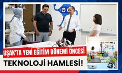 Uşak'ta Yeni Eğitim Dönemi Öncesi Teknoloji Hamlesi! Kendin Yap Atölyesi'nde Hazırlıklar Sürüyor