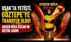 Uşak’ta Yetişti, Göztepe’ye Transfer Oldu! Ahsen Nisa Özcan’ın Büyük Adımı