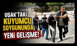 Uşak’taki Kuyumcu Soygununda Yeni Gelişme, 3 Şüpheli Tutuklandı