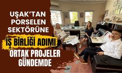 Uşak’tan Porselen Sektörüne İş Birliği Adımı, Ortak Projeler Gündemde