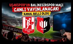 Uşakspor’un Balıkesirspor Maçı Canlı Yayınlanacak! Kanal Belli Oldu