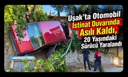 Uşak’ta Otomobil İstinat Duvarında Asılı Kaldı, 20 Yaşındaki Sürücü Yaralandı