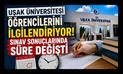 Uşak Üniversitesi Öğrencilerini İlgilendiriyor! Sınav Sonuçlarında Süre Değişti