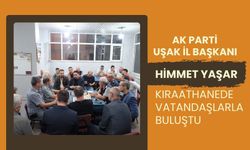 AK Parti Uşak İl Başkanı Himmet Yaşar Kıraathanede Vatandaşlarla Buluştu
