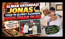 Alman Vatandaşı Jonas Uşak’ın Ulubey İlçesinde Müslüman Oldu