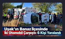 Uşak’ın Banaz İlçesinde İki Otomobil Çarpıştı: 6 Kişi Yaralandı