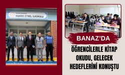 Banaz’da Öğrencilerle Kitap Okudu, Gelecek Hedeflerini Konuştu
