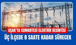Uşak’ta Cumartesi Elektrik Kesintisi: Üç İlçede 8 Saate Kadar Sürecek