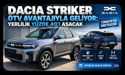 Dacia Striker ÖTV Avantajıyla Geliyor: Yerlilik Yüzde 40’ı Aşacak
