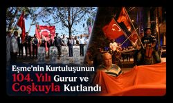 Eşme’nin Kurtuluşunun 104. Yılı Gurur ve Coşkuyla Kutlandı