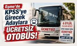 Eşme’de KPSS’ye Girecek Adaylara Ücretsiz Otobüs! Kayıt Yaptırmak Gerekiyor