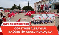 Eşme’de Yeni Eğitim Öğretim Yılı Öğretmen Ali Baykal İlköğretim Okulu’nda Açıldı
