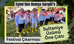 Eşme’den Komşu Sarıgöl’e Festival Çıkarması, Sultaniye Üzümü Öne Çıktı