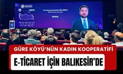 Güre Köyü’nün Kadın Kooperatifi E-Ticaret İçin Balıkesir’de
