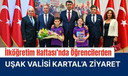 İlköğretim Haftası’nda Öğrencilerden Uşak Valisi Kartal’a Ziyaret