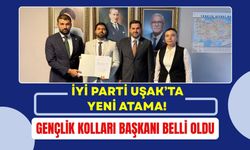 İYİ Parti Uşak’ta Yeni Atama! Gençlik Kolları Başkanı Belli Oldu